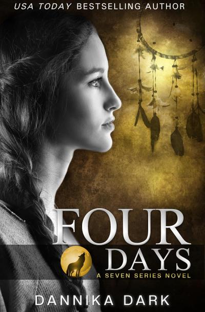 Four Days (Seven Series, #4)