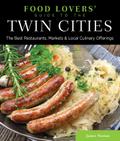 Food Lovers’ Guide to(R) the Twin Cities
