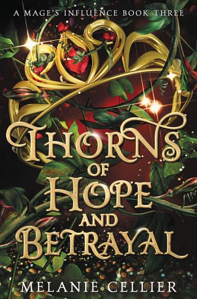 Thorns of Hope and Betrayal