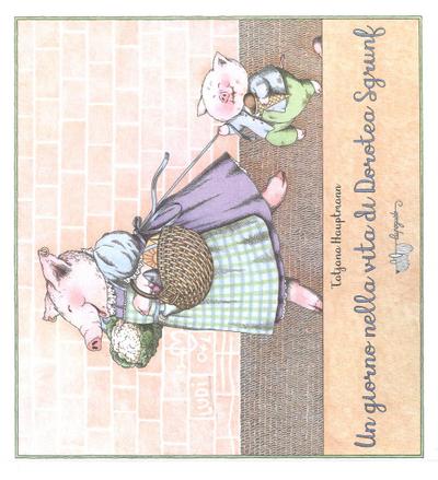 Un giorno nella vita di Dorotea Sgrunf