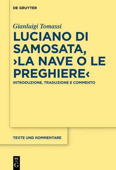 Luciano di Samosata, >La nave o Le preghiere<