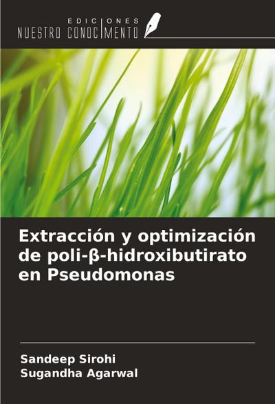 Extracción y optimización de poli-¿-hidroxibutirato en Pseudomonas