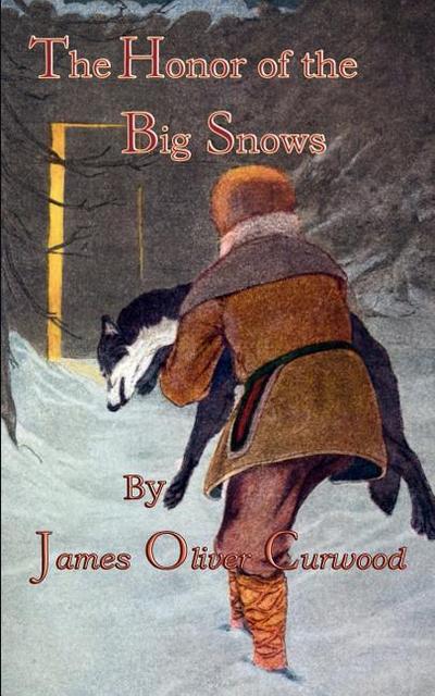 The Honor Of The Big Snows