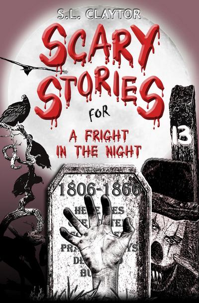 Scary Stories for a Fright in the Night