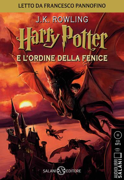 Harry Potter e l’Ordine della Fenice letto da Francesco Pannofino. Audiolibro. CD Audio formato MP3