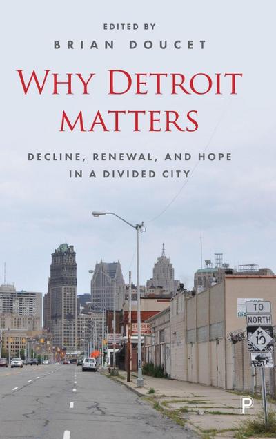 Why Detroit matters