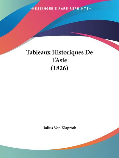 Tableaux Historiques De L’Asie (1826)