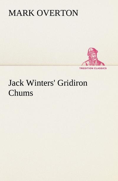 Jack Winters’ Gridiron Chums
