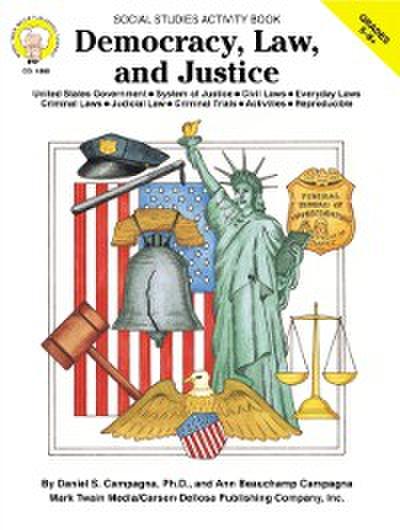 Democracy, Law, and Justice, Grades 5 - 8