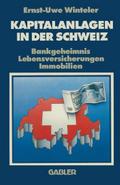 Kapitalanlagen in der Schweiz