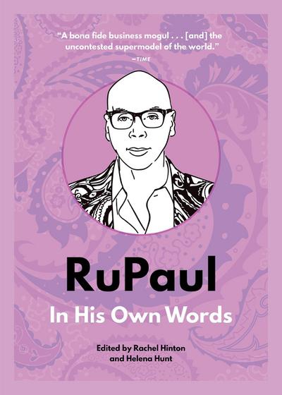 RuPaul: In His Own Words
