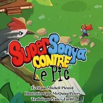 Super Sonya Contre le Pic