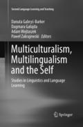 Multiculturalism, Multilingualism and the Self