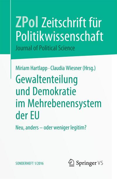 Gewaltenteilung und Demokratie im Mehrebenensystem der EU