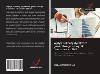 Wp¿yw sukcesji dyrektora generalnego na wyniki finansowe szpitali