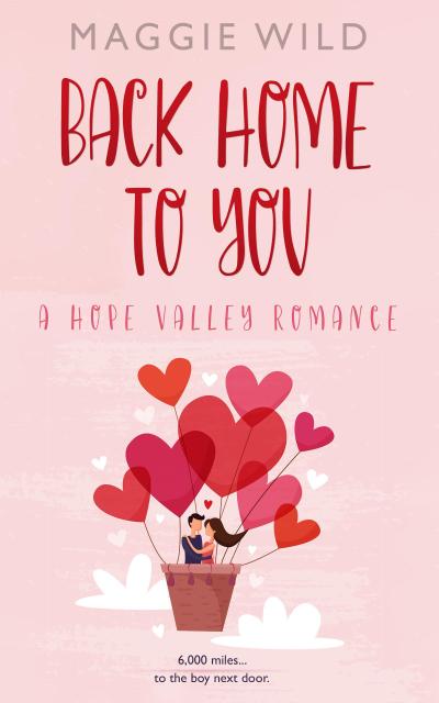 Back Home to You (A Hope Valley Romance, #2)