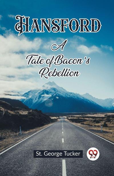 Hansford A Tale of Bacon’s Rebellion