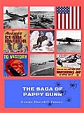 The Saga of Pappy Gunn (Illustrated)