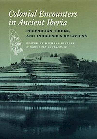 Colonial Encounters in Ancient Iberia