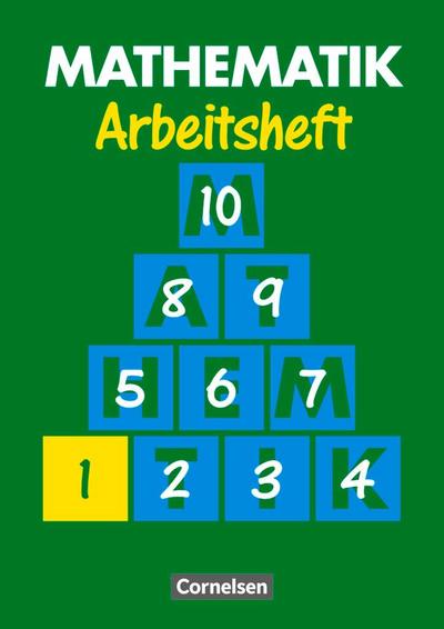 Mathematik 1. Arbeitsheft. Neue Ausgabe für Sonderschulen