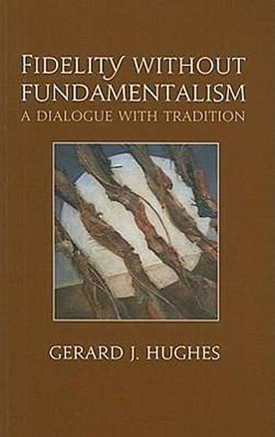 Fidelity Without Fundamentalism