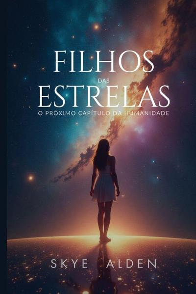 Children of the Stars / Filhos das Estrelas
