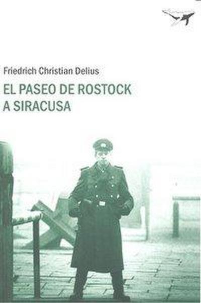 El paseo de Rostock a Siracusa