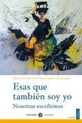 Esas que también soy yo
