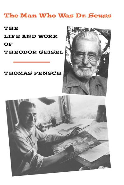 The Man Who Was Dr. Seuss