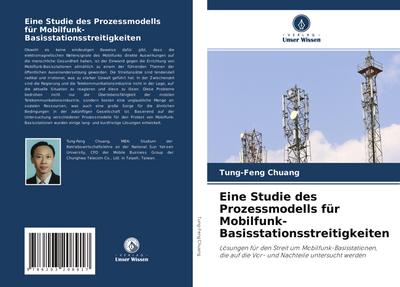 Eine Studie des Prozessmodells für Mobilfunk-Basisstationsstreitigkeiten