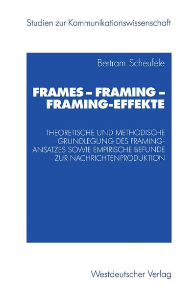 Frames - Framing - Framing-Effekte