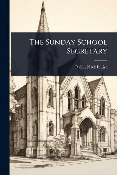The Sunday School Secretary