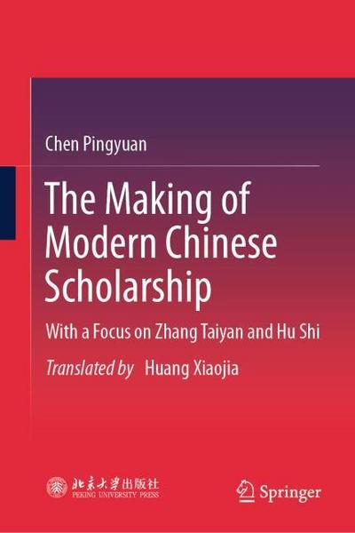 The Making of Modern Chinese Scholarship