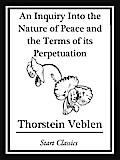 Inquiry into the Nature of Peace and the Terms of Its Perpetuation