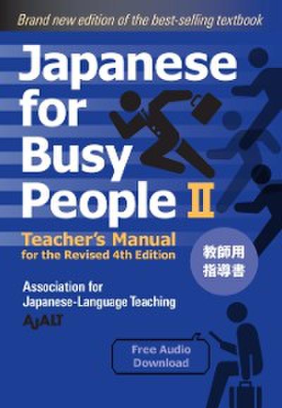 Japanese for Busy People Book 2: Teacher’s Manual