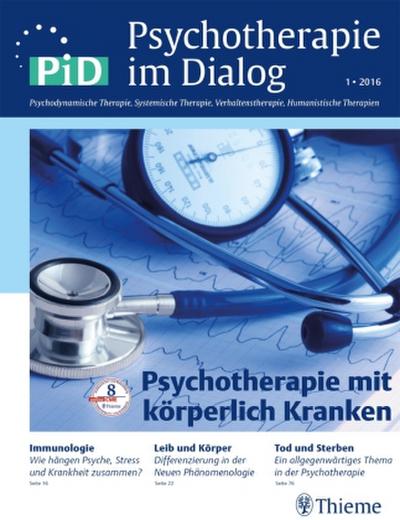 Psychotherapie im Dialog (PiD) Psychotherapie mit körperlich Kranken