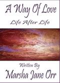 Life After Life, Another Glimpse at Grief, ’Til Death: Never--Do US Part, a true tale of initiation