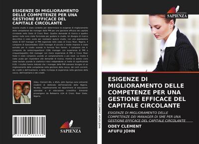 ESIGENZE DI MIGLIORAMENTO DELLE COMPETENZE PER UNA GESTIONE EFFICACE DEL CAPITALE CIRCOLANTE