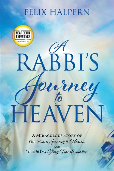 A Rabbi’s Journey to Heaven