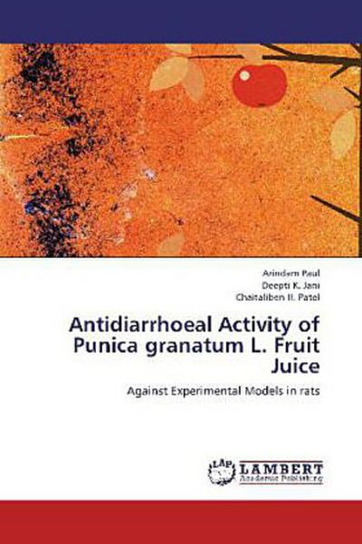 Antidiarrhoeal Activity of Punica granatum L. Fruit Juice