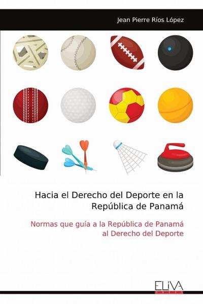 Hacia el Derecho del Deporte en la República de Panamá