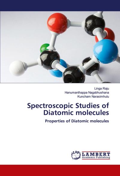 Spectroscopic Studies of Diatomic molecules