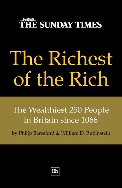 The Richest of the Rich - William D. Rubinstein
