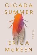Cicada Summer: A Novel