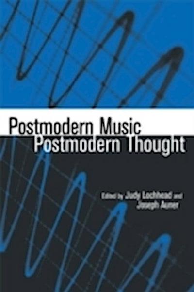 Postmodern Music/Postmodern Thought