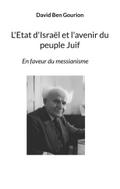 L’Etat d’Israël et l’avenir du peuple Juif