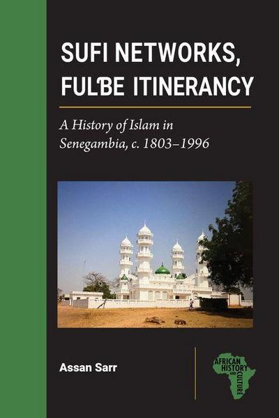 Sufi Networks, Fulbe Itinerancy
