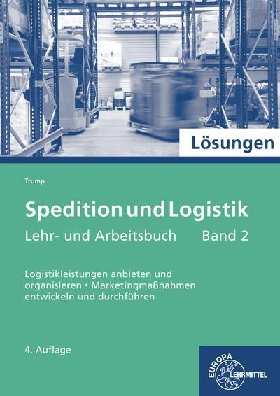 Spedition und Logistik Band 2 Lösungen 