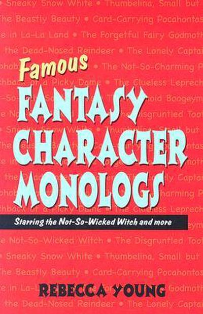 Famous Fantasy Character Monologs