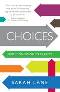 Choices - From Confusion to Clarity